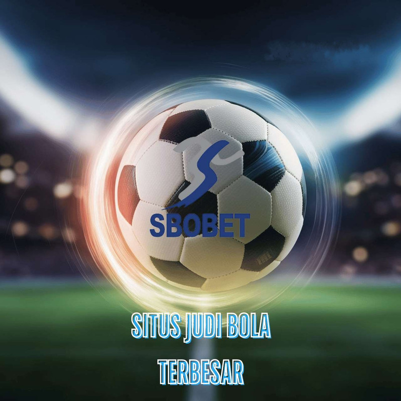 Agen Judi Bola Online Terpercaya: Panduan Memilih dan Bermain Aman